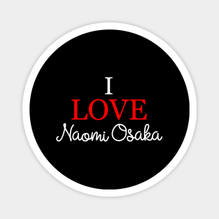 I love Naomi Osaka v4 Magnet